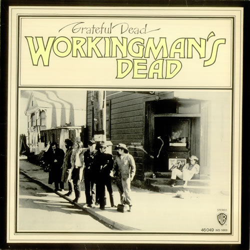 Workingsman's Dead by Grateful Dead