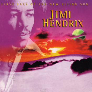 First Rays of the New Rising Sun by Jimi Hendrix