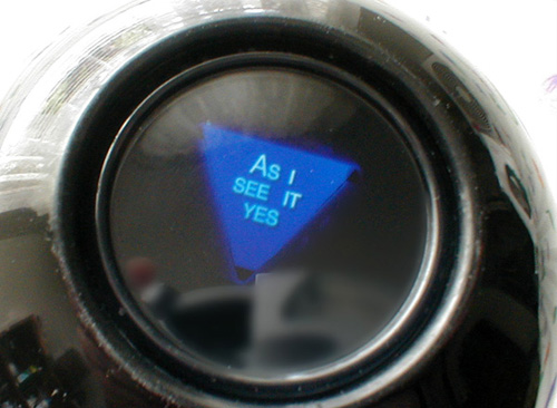 Magic 8 Ball showing the message as I see it yes
